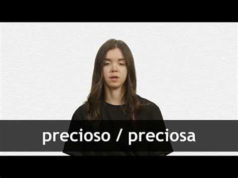 mi precioso in english|precious translate.